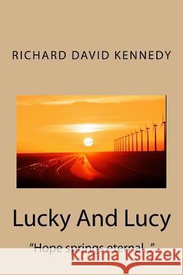 Lucky And Lucy Kennedy, Richard David 9781536823004