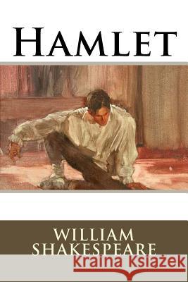 Hamlet William Shakespeare 9781536827514 Createspace Independent Publishing Platform