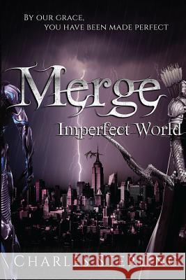 Merge: Imperfect World Charles Sterling 9781536830231