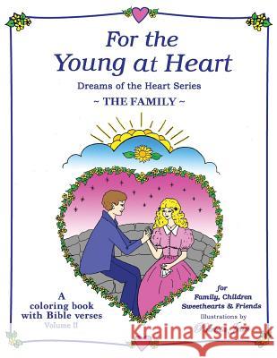 For the Young at Heart: The Family Patricia Jean 9781536833676 Createspace Independent Publishing Platform