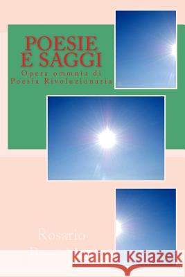 Poesie e Saggi Beccchina, Rosario 9781536837902 Createspace Independent Publishing Platform