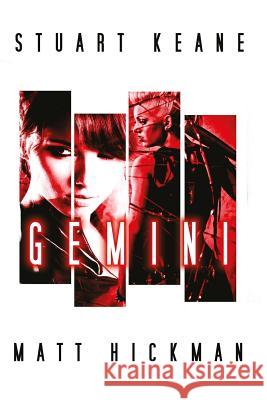 Gemini: A Psychological Horror Stuart Keane Matthew Hickman 9781536839135