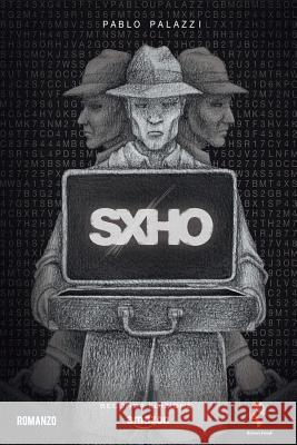 Sxho Pablo Palazzi 9781536842210 Createspace Independent Publishing Platform
