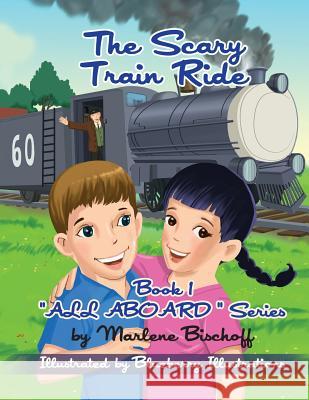 The Scary Train Ride: Book1: 