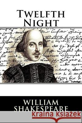 Twelfth Night William Shakespeare 9781536847727 Createspace Independent Publishing Platform