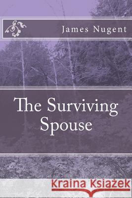 The Surviving Spouse James Nugent 9781536853483