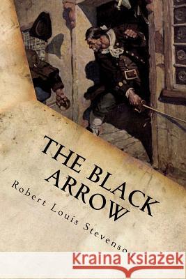 The Black Arrow Robert Louis Stevenson 9781536853988