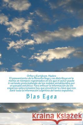 Orfeo y Euridices. Hades Blas C. Egea 9781536861617 Createspace Independent Publishing Platform