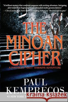 The Minoan Cipher Paul Kemprecos 9781536866070 Createspace Independent Publishing Platform