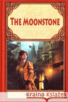 The Moonstone Wilkie Collins 9781536872682 Createspace Independent Publishing Platform