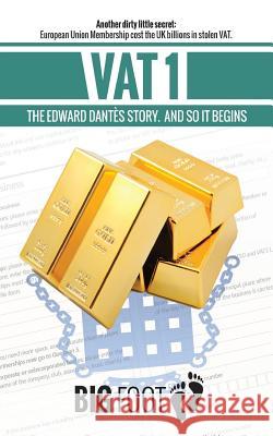 Vat 1: Edward Dantès Foot, Big 9781536881219 Createspace Independent Publishing Platform