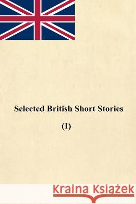 Selected English Short Stories (I) Herbert George Wells Thomas Hardy George Robert Gissing 9781536882261