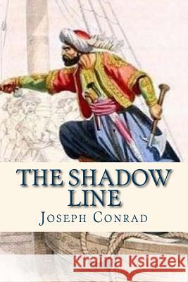 The Shadow Line Joseph Conrad Ravell 9781536885811 Createspace Independent Publishing Platform