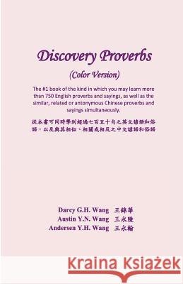 Discovery Proverbs (Color Version) Darcy G. H. Wang Austin y. N. Wang Andersen y. H. Wang 9781536888263 Createspace Independent Publishing Platform