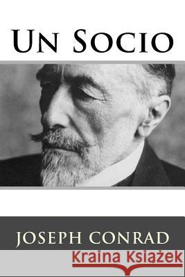 Un Socio Joseph Conrad 9781536888621 Createspace Independent Publishing Platform