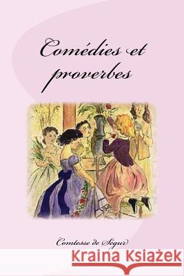 Comédies et proverbes Saguez, Edinson 9781536904185 Createspace Independent Publishing Platform