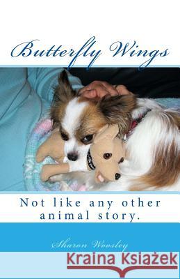 Butterfly Wings Sharon Woosley 9781536909319 Createspace Independent Publishing Platform