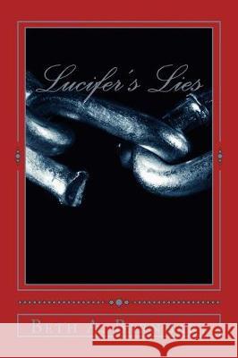 Lucifer's Lies Beth a. Barnhart 9781536909401