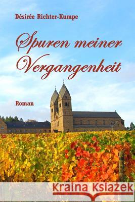 Spuren meiner Vergangenheit: Esoterischer Liebesroman (Teil 3): (Zeitreise einer großen Liebe - die Geschichte von Simon und Jasmin) Richter-Kumpe, Desiree 9781536911220