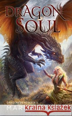 Dragonsoul Marc Secchia 9781536919615