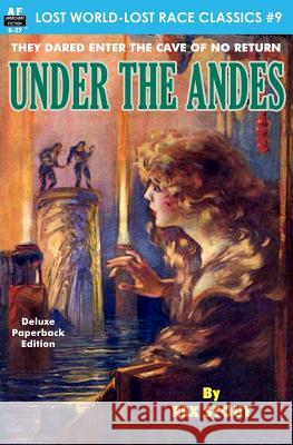 Under the Andes Rex Stout 9781536920802 Createspace Independent Publishing Platform