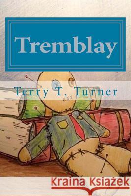 Tremblay Terry T. Turner 9781536934526