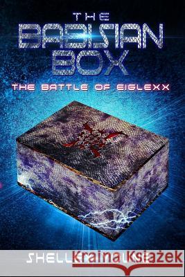 The Babisian Box Shelley Young 9781536968323 Createspace Independent Publishing Platform