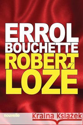 Robert Lozé Bouchette, Errol 9781536970340