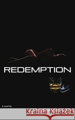 Redemption J. Marco Aventajado 9781536970463 Createspace Independent Publishing Platform