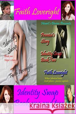 Identity Swap books one and two Loveright, Faith 9781536980936