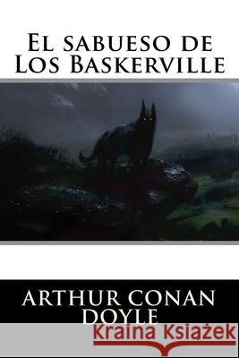 El sabueso de Los Baskerville Arthur Conan Doyle 9781536999136 Createspace Independent Publishing Platform