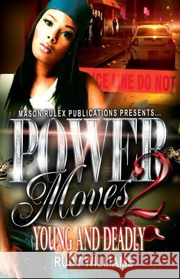 Power Moves 2 Rudy Williams 9781537001395