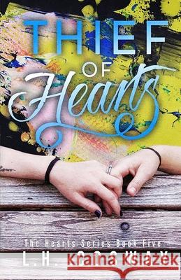 Thief of Hearts L. H. Cosway 9781537014289 Createspace Independent Publishing Platform