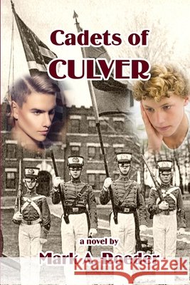 Cadets of Culver Mark A. Roeder 9781537020198