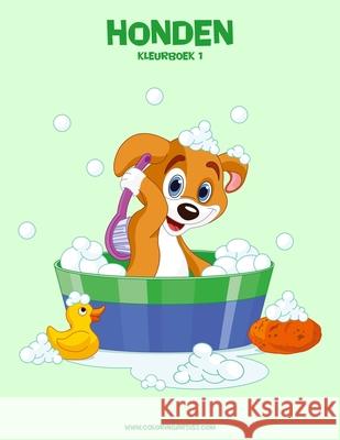 Honden Kleurboek 1 Nick Snels 9781537036465 Createspace Independent Publishing Platform