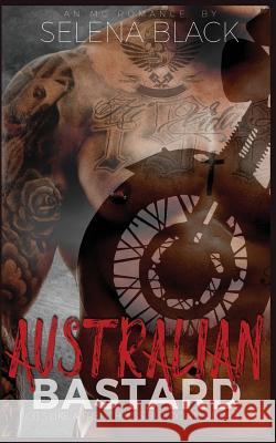 Australian Bastard Selena Black Jodie Manhatten 9781537039442