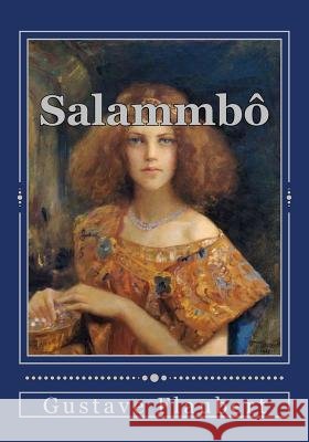 Salammbô Gouveia, Andrea 9781537047157 Createspace Independent Publishing Platform