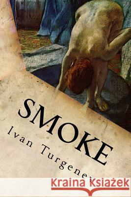 Smoke Ivan Turgenev 9781537048833