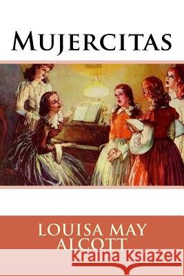Mujercitas Louisa May Alcott 9781537059884
