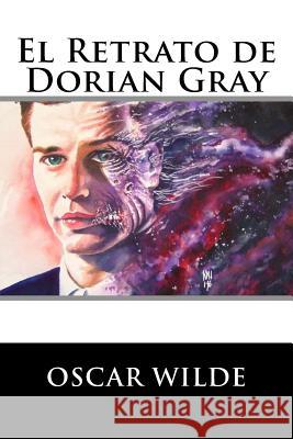 El Retrato de Dorian Gray Oscar Wilde 9781537060590