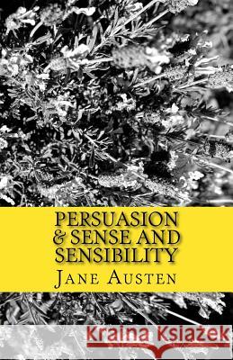 Persuasion & Sense and Sensibility Jane Austen 9781537061658 Createspace Independent Publishing Platform