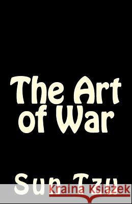 The Art of War Sun Tzu Lionel Giles 9781537062952 Createspace Independent Publishing Platform