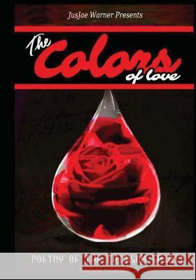 Colors of love Warner, Justjae 9781537083704 Createspace Independent Publishing Platform