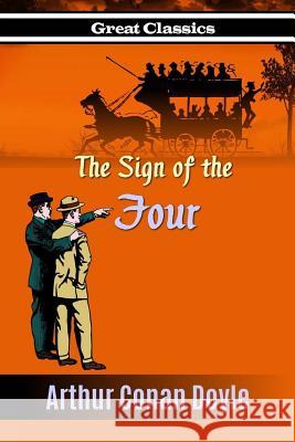 The Sign of the Four Arthur Conan Doyle 9781537087436 Createspace Independent Publishing Platform