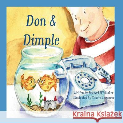 Don & Dimple Michael T. Whittaker Sandra Leinonen 9781537090580