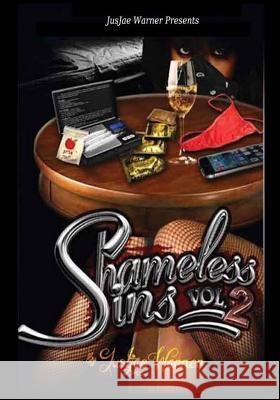Shameless Sins 2: Stacy's Reign Justjae Warner 9781537101187 Createspace Independent Publishing Platform