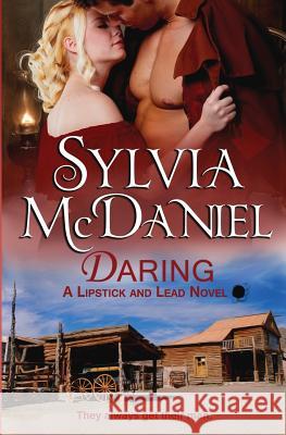 Daring Sylvia McDaniel 9781537107134 Createspace Independent Publishing Platform