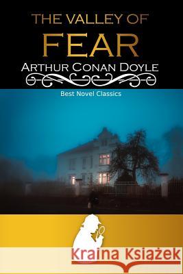 The Valley of Fear Arthur Conan Doyle 9781537114774 Createspace Independent Publishing Platform