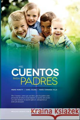 Mis Cuentos para Padres: Alerta sobre Abuso Sexual Infantil Cala, Ismael 9781537115702 Createspace Independent Publishing Platform