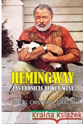 Finding Hemingway: Crónicas de guerra y relatos de amor Jiménez, Felicia 9781537120607